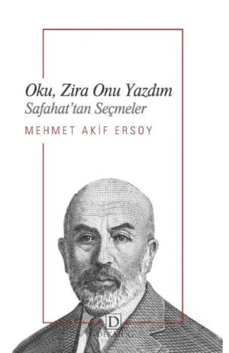 Oku, Zira Onu Yazdım - Safahat’Tan Seçmeler