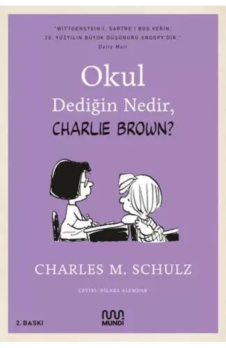 Okul Dediğin Nedir, Charlie Brown