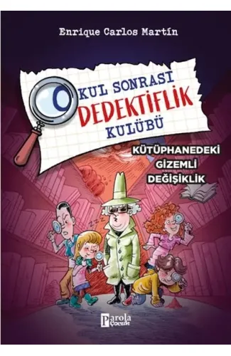 Okul Sonrası Dedektiflik Kulübü – Kütüphanedeki Gizemli Değişiklik