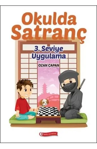 Okulda Satranç 3. Seviye - Uygulama