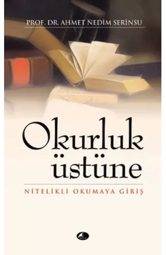 Okurluk Üstüne  Nitelikli Okumaya Giriş (cep boy)