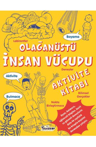 Olağanüstü İnsan Vücudu Aktivite Kitabı