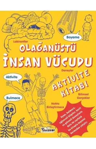 Olağanüstü İnsan Vücudu Aktivite Kitabı