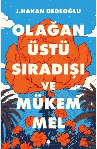 Olağanüstü, Sıradışı ve Mükemmel