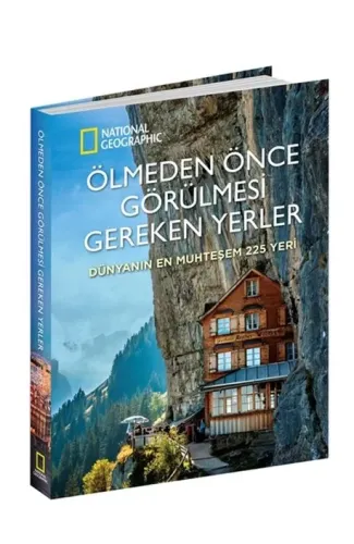 Ölmeden Önce Görülmesi Gereken Yerler - Dünyanın En Muhteşem 225 Yeri