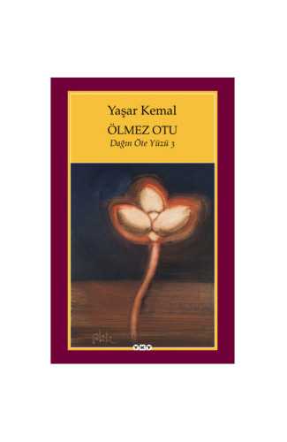 Ölmez Otu - Dağın Öteki Yüzü  3