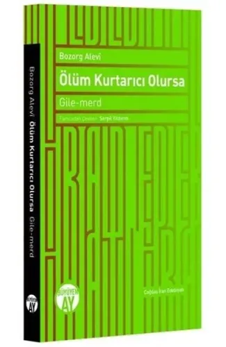 Ölüm Kurtarıcı Olursa