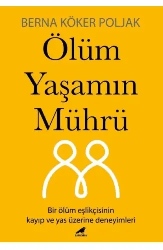 Ölüm Yaşamın Mührü