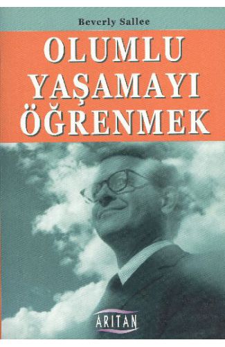 Olumlu Yaşamayı Öğrenmek