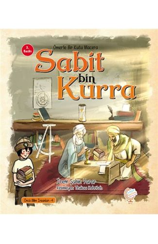 Ömer'le Bir Kutu Macera: Sabit bin Kurra