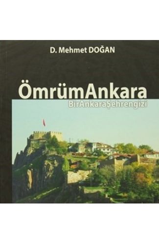 Ömrüm Ankara  Bir Ankara Şehrengizi