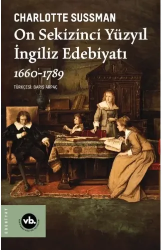 On Sekizinci Yüzyıl İngiliz Edebiyatı 1660-1789