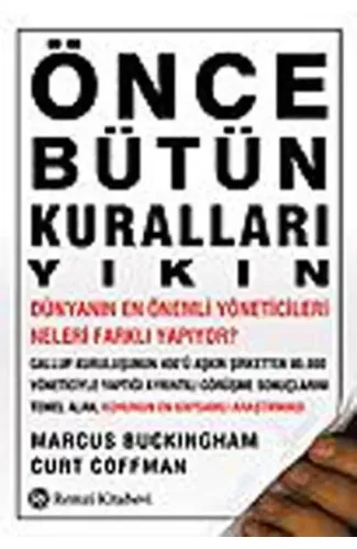 Önce Bütün Kuralları Yıkın