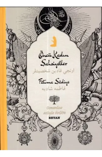 Öncü Kadın Şahsiyetler - Osmanlıca - Türkçe