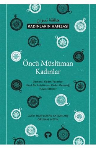 Öncü Müslüman Kadınlar - Kadınların Hafızası