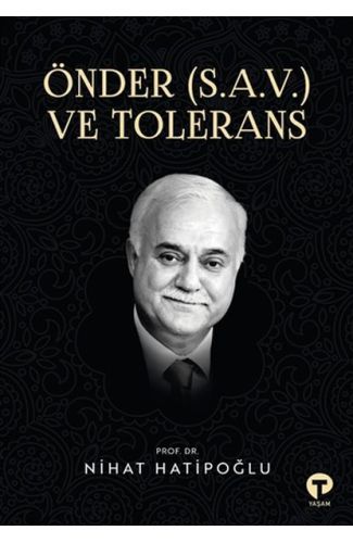 Önder (S.A.V.) ve Tolerans