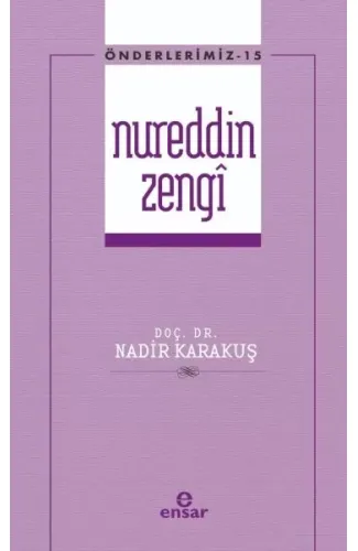 Önderlerimiz 15 - Nureddin Zengi