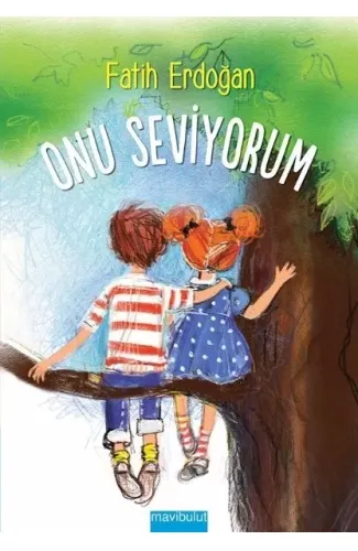 Onu Seviyorum