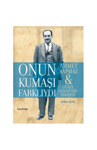 Onun Kumaşı Farklıydı