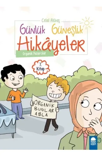 Organik Pazarcılar - Günlük Güneşlik Hikayeler - 1. Sınıf