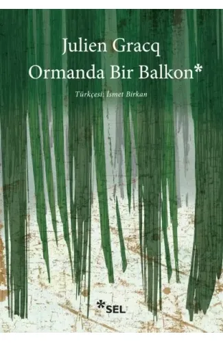 Ormanda Bir Balkon