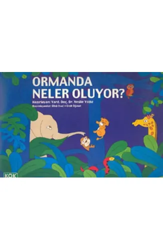 Ormanda Neler Oluyor?