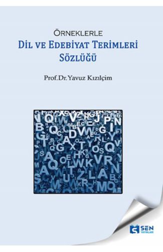 Örneklerle Dil Ve Edebiyat Terimleri Sözlüğü