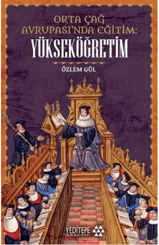 Orta çağ Avrupası’nda Eğitim Yükseköğretim