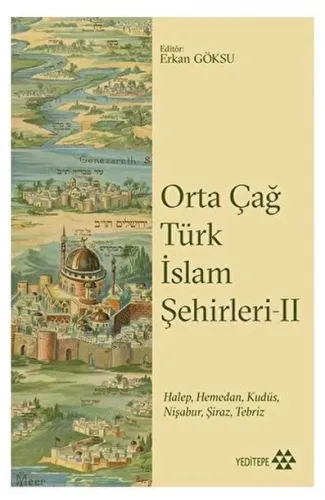 Orta Çağ Türk İslam Şehirleri II