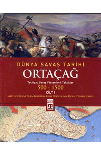 Ortaçağ - Dünya Savaş Tarihi