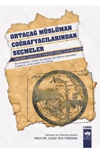 Ortaçağ Müslüman Coğrafyacılarından  Seçmeler