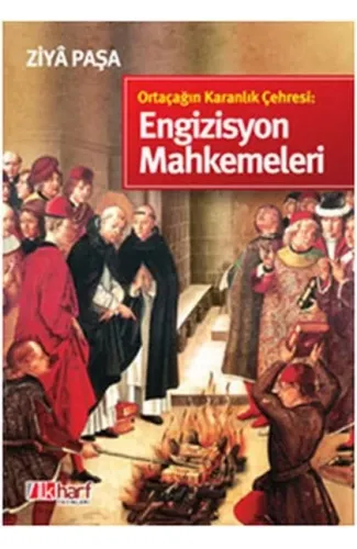 Ortaçağın Karanlık Çehresi: Engizisyon Mahkemeleri