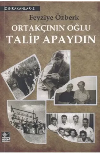 Ortakçının Oğlu Talip Apaydın