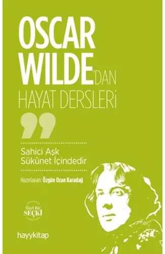 Oscar Wilde’dan Hayat Dersleri