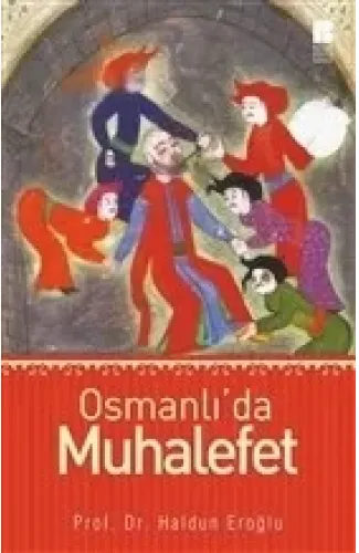 Osmanlı’da Muhalefet