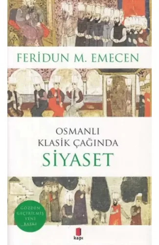 Osmanlı Klasik Çağında Siyaset