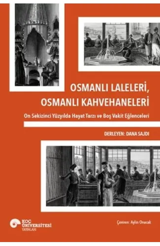 Osmanlı Laleleri, Osmanlı Kahvehaneleri