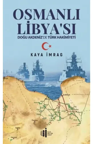 Osmanlı Libyası - Doğu Akdenizde Türk Hakimiyeti