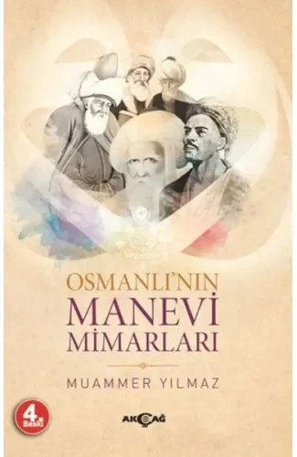 Osmanlı'nın Manevi Mimarları