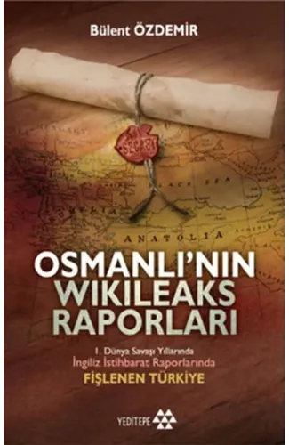 Osmanlı’nın Wikileaks Raporları (Cep Boy)