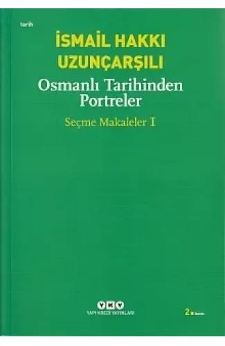 Osmanlı Tarihinden Portreler - Seçme Makaleler 1