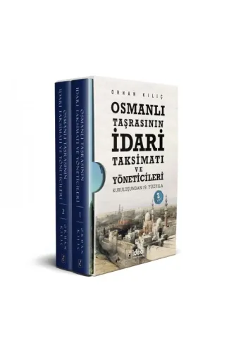 Osmanlı Taşrasının İdari Taksimatı Ve Yöneticileri