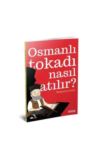 Osmanlı Tokadı Nasıl Atılır?