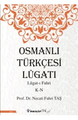 Osmanlı Türkçesi Lügatı - Lügatı  Fahri K - N