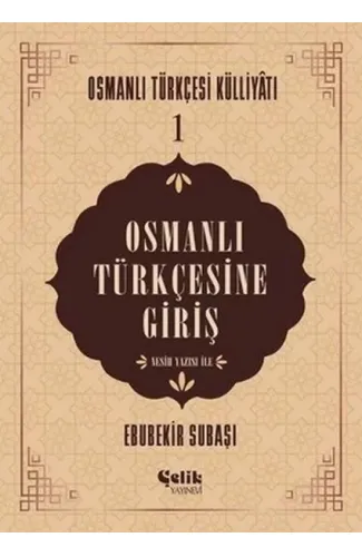 Osmanlı Türkçesine Giriş