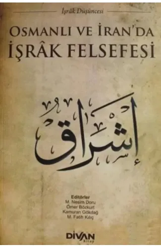 Osmanlı ve İranda İşrak Felsefesi