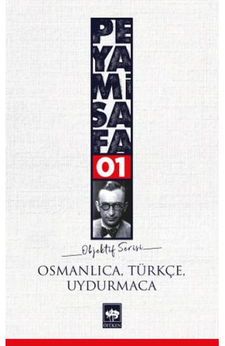 Osmanlıca,Türkçe,Uydurmaca (objektif:1)