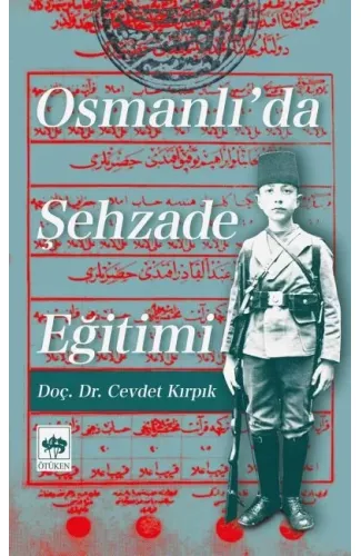 Osmanlıda Şehzade Eğitimi