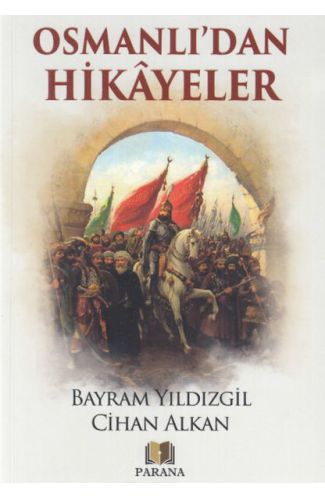 Osmanlıdan Hikayeler