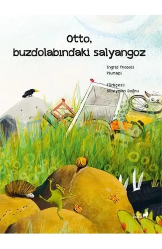 Otto, Buzdolabındaki Salyangoz